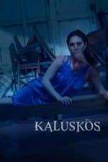 Nonton film Kaluskos (2022) idlix , lk21, dutafilm, dunia21