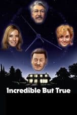 Nonton film Incredible But True (2022) idlix , lk21, dutafilm, dunia21