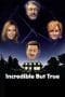 Nonton film Incredible But True (2022) idlix , lk21, dutafilm, dunia21