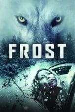 Nonton film Frost (2022) idlix , lk21, dutafilm, dunia21