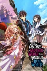 Nonton film Isekai de Cheat Skill wo Te ni Shita Ore wa, Genjitsu Sekai wo mo Musou Suru: Level Up wa Jinsei wo Kaeta (I Got a Cheat Skill in Another World and Became Unrivaled in the Real World, Too) (2023) idlix , lk21, dutafilm, dunia21