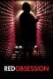 Nonton film Red Obsession (2013) idlix , lk21, dutafilm, dunia21