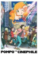 Nonton film Pompo the Cinephile (Eiga Daisuki Pompo-san) (2021) idlix , lk21, dutafilm, dunia21