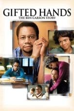 Nonton film Gifted Hands: The Ben Carson Story (2009) idlix , lk21, dutafilm, dunia21