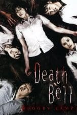 Nonton film Death Bell 2: Bloody Camp (2010) idlix , lk21, dutafilm, dunia21