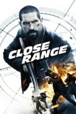 Nonton film Close Range (2015) idlix , lk21, dutafilm, dunia21