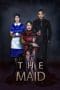 Nonton film The Maid (2020) idlix , lk21, dutafilm, dunia21