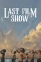 Nonton film Last Film Show (2022) idlix , lk21, dutafilm, dunia21