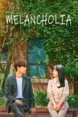 Nonton film Melancholia (2023) idlix , lk21, dutafilm, dunia21