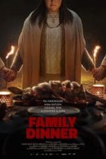 Nonton film Family Dinner (2023) idlix , lk21, dutafilm, dunia21