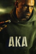 Nonton film AKA (2023) idlix , lk21, dutafilm, dunia21