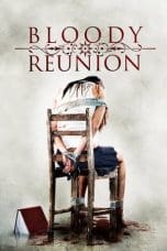 Nonton film Bloody Reunion (2006) idlix , lk21, dutafilm, dunia21