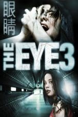 Nonton film The Eye 3: Infinity (2005) idlix , lk21, dutafilm, dunia21