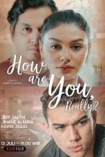 Nonton film How Are You Really? (2022) idlix , lk21, dutafilm, dunia21