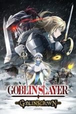 Nonton film Goblin Slayer: Goblin’s Crown Movie (2020) idlix , lk21, dutafilm, dunia21