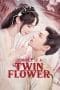 Nonton film Romance of a Twin Flower (2023) idlix , lk21, dutafilm, dunia21