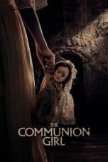 Nonton film The Communion Girl (2022) idlix , lk21, dutafilm, dunia21