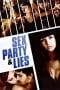 Nonton film Sex, Party and Lies (2009) idlix , lk21, dutafilm, dunia21