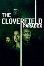 Nonton film The Cloverfield Paradox (2018) idlix , lk21, dutafilm, dunia21