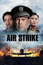 Nonton film Air Strike (2018) idlix , lk21, dutafilm, dunia21