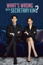 Nonton film What’s Wrong with Secretary Kim (2018) idlix , lk21, dutafilm, dunia21