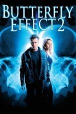 Nonton film The Butterfly Effect 2 (2006) idlix , lk21, dutafilm, dunia21