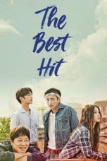 Nonton film The Best Hit (2017) idlix , lk21, dutafilm, dunia21