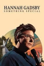 Nonton film Hannah Gadsby: Something Special (2023) idlix , lk21, dutafilm, dunia21