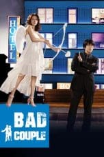 Nonton film Bad Couple (2007) idlix , lk21, dutafilm, dunia21