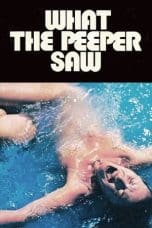 Nonton film What the Peeper Saw (1972) idlix , lk21, dutafilm, dunia21