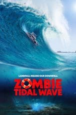 Nonton film Zombie Tidal Wave (2019) idlix , lk21, dutafilm, dunia21