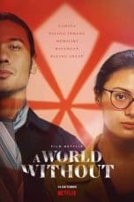 Nonton film A World Without (2021) idlix , lk21, dutafilm, dunia21