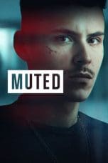 Nonton film Muted (2023) idlix , lk21, dutafilm, dunia21