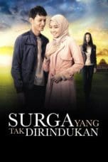 Nonton film Surga Yang Tak Dirindukan (2015) idlix , lk21, dutafilm, dunia21