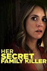 Nonton film Her Secret Family Killer (2020) idlix , lk21, dutafilm, dunia21