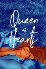 Nonton film Queen of Hearts (2019) idlix , lk21, dutafilm, dunia21