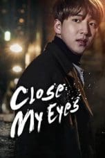 Nonton film Close My Eyes (2017) idlix , lk21, dutafilm, dunia21