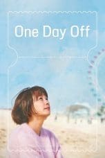 Nonton film One Day Off (2023) idlix , lk21, dutafilm, dunia21