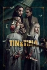 Nonton film Tin & Tina (2023) idlix , lk21, dutafilm, dunia21