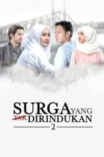 Nonton film Surga Yang Tak Dirindukan 2 (2017) idlix , lk21, dutafilm, dunia21