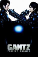 Nonton film Gantz: Perfect Answer (2011) idlix , lk21, dutafilm, dunia21