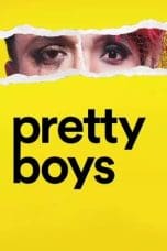 Nonton film Pretty Boys (2019) idlix , lk21, dutafilm, dunia21