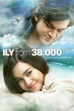 Nonton film I Love You from 38000 Feet (2016) idlix , lk21, dutafilm, dunia21