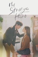 Nonton film My Strange Hero (2018) idlix , lk21, dutafilm, dunia21