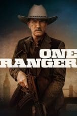 Nonton film One Ranger (2023) idlix , lk21, dutafilm, dunia21