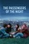 Nonton film The Passengers of the Night (2022) idlix , lk21, dutafilm, dunia21