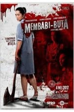 Nonton film Membabi Buta (2017) idlix , lk21, dutafilm, dunia21