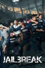 Nonton film Jailbreak (2017) idlix , lk21, dutafilm, dunia21