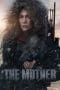 Nonton film The Mother (2023) idlix , lk21, dutafilm, dunia21