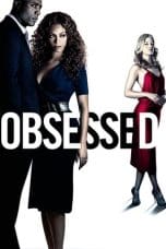 Nonton film Obsessed (2009) idlix , lk21, dutafilm, dunia21